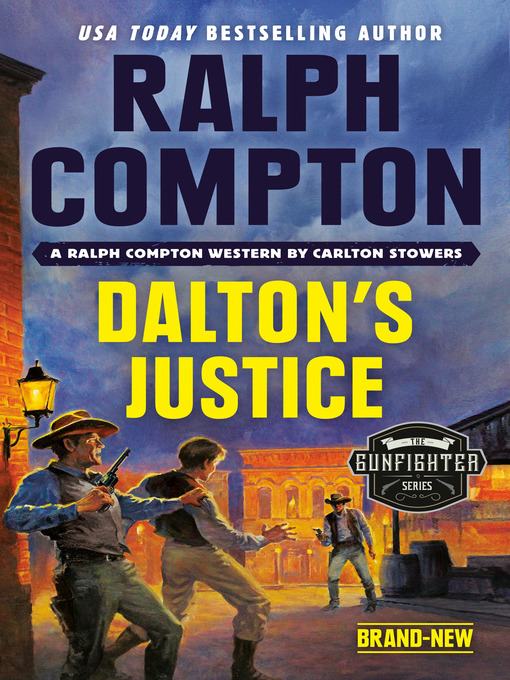 Title details for Ralph Compton Dalton's Justice by Carlton Stowers - Wait list